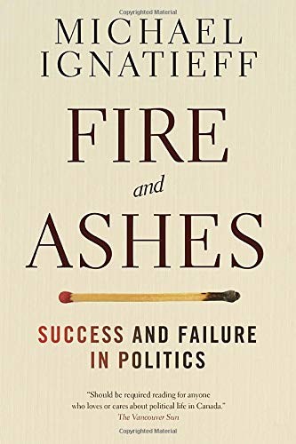 Michael Ignatieff: Fire and Ashes (Paperback, Vintage Canada)