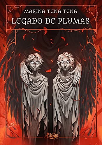 Marina Tena Tena, Libertad Delgado Rodríguez: Legado de plumas (Paperback, 2018, Literup Ediciones)