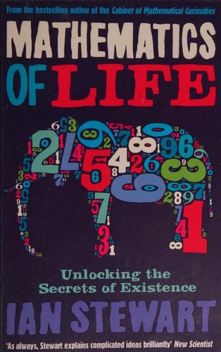 Ian Stewart: Mathematics of Life (2011, TBS/GBS/Transworld)