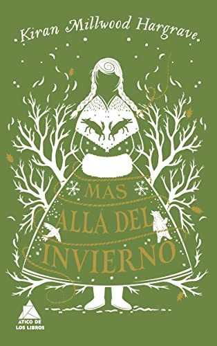 Kiran Millwood Hargrave, Aitana Vega Casiano: Más allá del invierno (Paperback, Atico de los Libros)