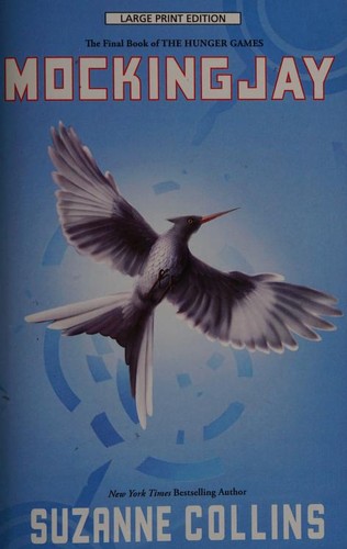 Suzanne Collins: Mockingjay (2013, Large Print Press)