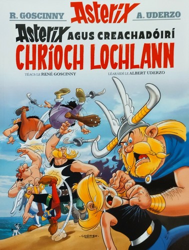 René Goscinny, Albert Uderzo, Gabriel Rosenstock: Asterix Agus Creachadóirí Chríoch Lochlann (Irish language, 2022, Dalen)