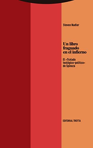 Steven Nadler, Manuel Abella: Un libro fraguado en el infierno (Paperback, Editorial Trotta, S.A.)