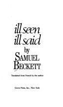 Samuel Beckett: Ill Seen Ill Said (1988, Random House USA Inc)