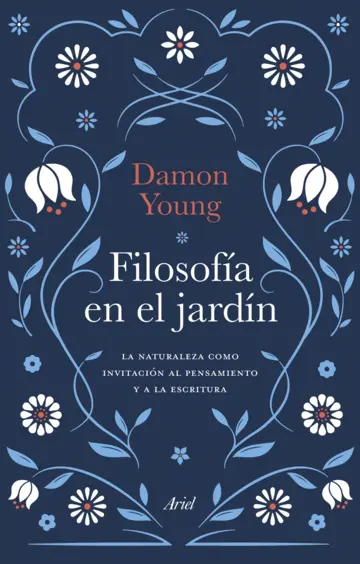 Damon Young: Filosofía en el jardín (Spanish language)