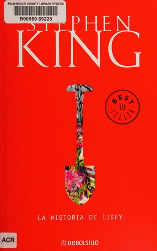 Stephen King, BETTINA; BLANCH TYROLLER: La historia de Lisey (Hardcover, Spanish language, 2008, DEBOLSILLO)