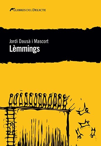 Jordi Dausà Mascort: Lèmmings (Paperback, Llibres del Delicte)