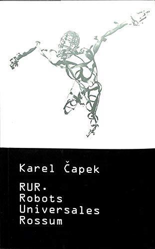 Karel Čapek: RUR (Spanish language, 2004)