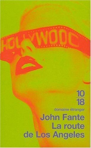 John Fante: La route de Los Angeles (French language, 2002)