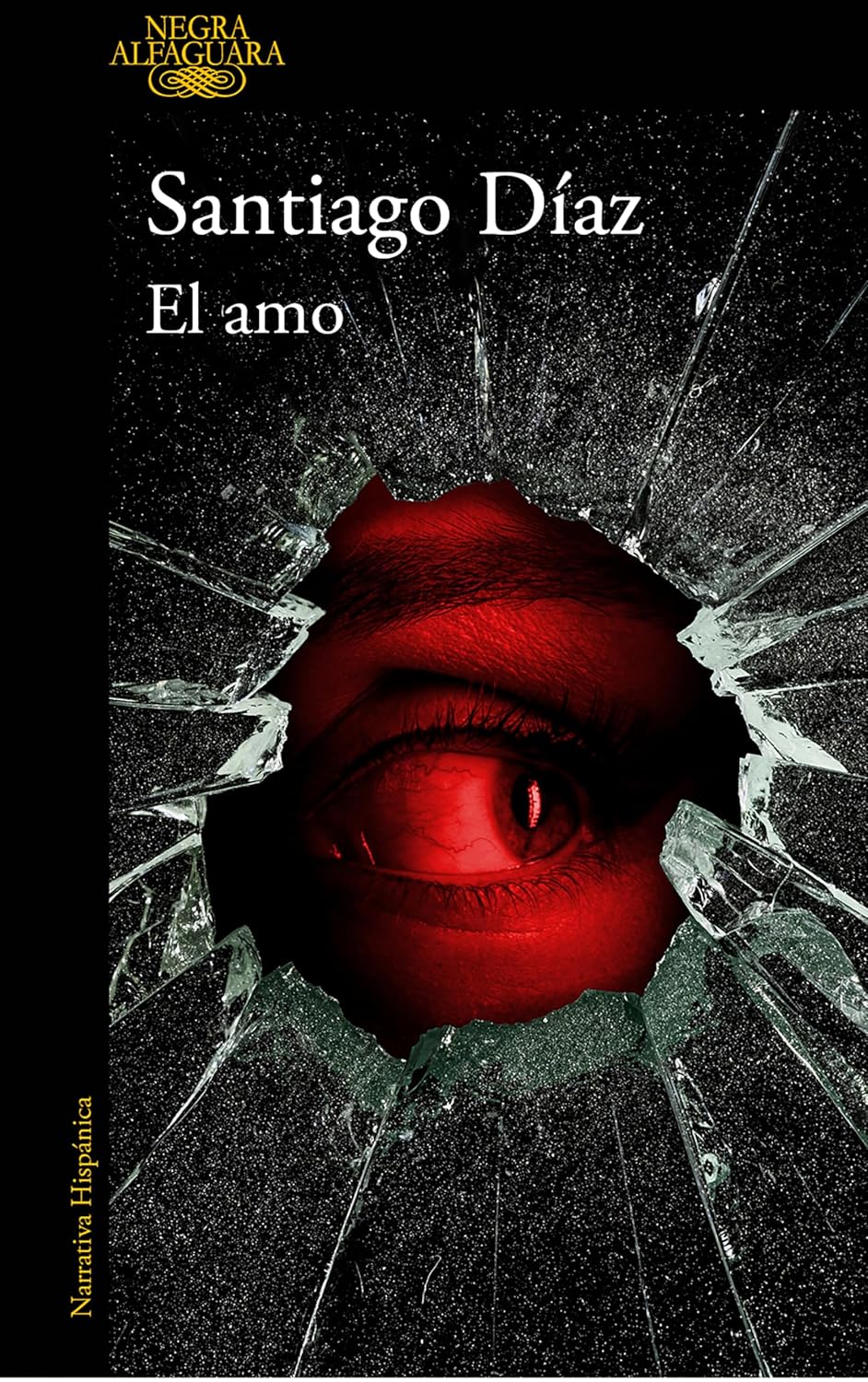 Santiago Díaz: El amo (Español language, 2026, ALFAGUARA)