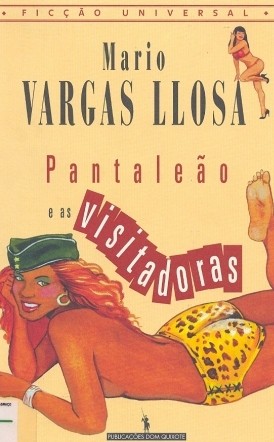 Mario Vargas Llosa: Pantaleão e as visitadoras (Paperback, Portuguese language, 2001, Dom Quixote)