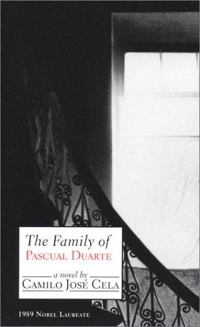 The family of Pascual Duarte (2004, Dalkey Archive Press)