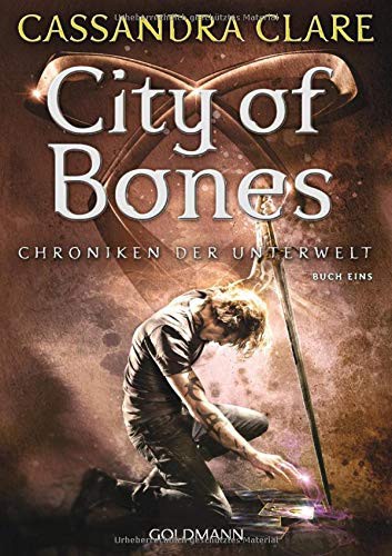 Cassandra Clare: City of Bones (Paperback, Goldmann Verlag)