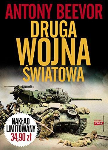 Antony Beevor: Druga wojna światowa (Polish language, 2015)