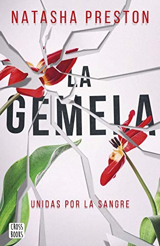 Natasha Preston, Víctor Ruiz Aldana: La gemela (Paperback, 2020, Destino Infantil & Juvenil)