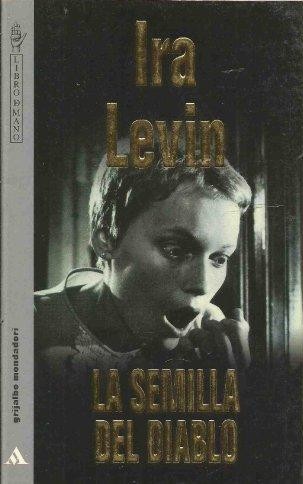 Ira Levin: La semilla del Diablo (Paperback, Spanish language, 1998, Grijalbo)