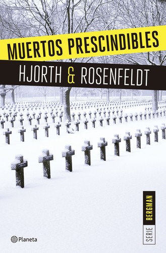 Michael Hjorth: Muertos Prescindibles (2017, Planeta)