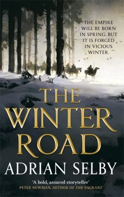Adrian Selby: Winter Road (2018, Little, Brown Book Group Limited)