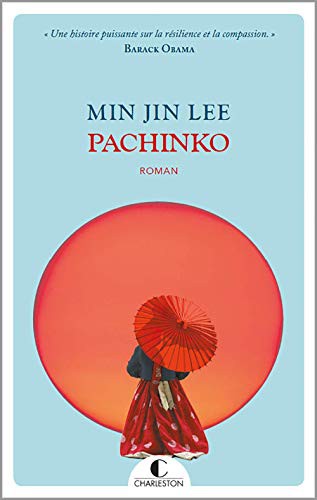 MIN JIN LEE, LAURA BOURGEOIS: Pachinko (Paperback, CHARLESTON)