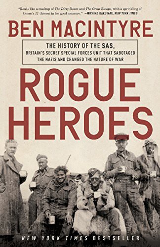 Ben Macintyre: Rogue Heroes (Paperback, 2017, Crown, Broadway Books)