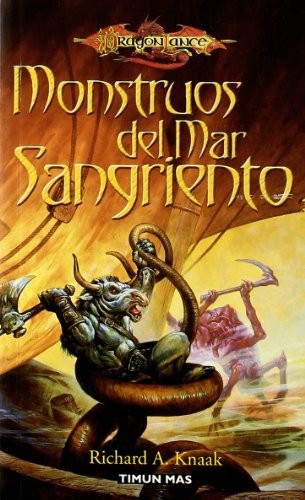 Richard A. Knaak: Monstruos del mar sangriento (Paperback, Timun Mas)