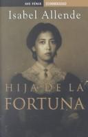 Isabel Allende: Hija De La Fortuna (Paperback, Spanish language, Distribooks)