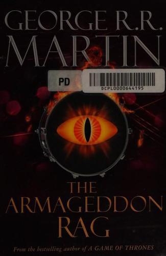 George R. R. Martin: The Armageddon Rag (1983, Simon & Schuster)