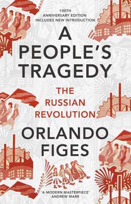 A People's Tragedy (Paperback, 2017, The Bodley Head)