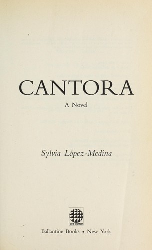 Sylvia Lopez-Medina: Cantora (1993, Ballantine Books)