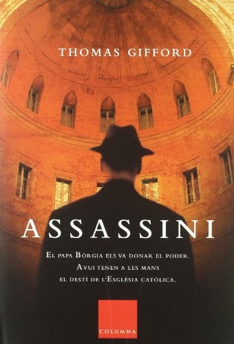 Salvador Giner, Eduard Castaño, Thomas Gifford, Mònica Abad, Jaume Aubareda Magriña: Assassini (Hardcover, Columna CAT)