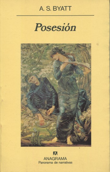 A. S. Byatt: Posesión (Paperback, Spanish language, 1999, Anagrama)
