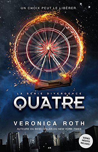 Veronica Roth: Quatre (Paperback, 2015, Éditions AdA)