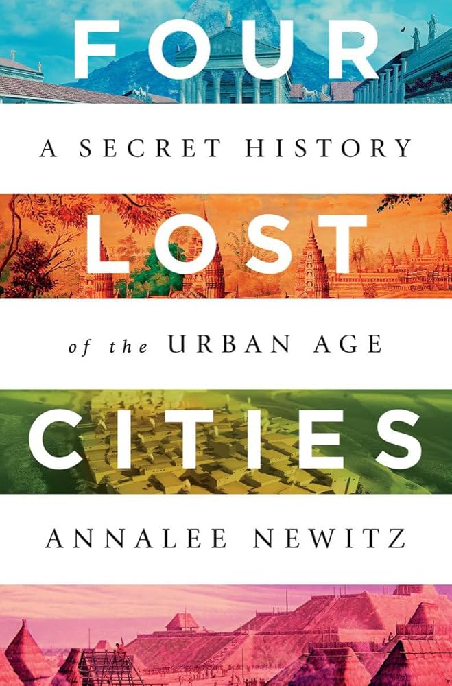 Annalee Newitz: Four Lost Cities (2021, Norton & Company, Incorporated, W. W.)