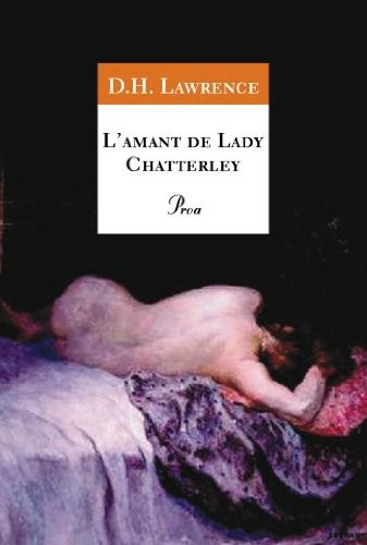 D. H. Lawrence: L'AMANT DE LADY CHATTERLEY (Hardcover, Proa)