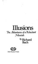 Richard David Bach: Illusions (1981, Laurel)