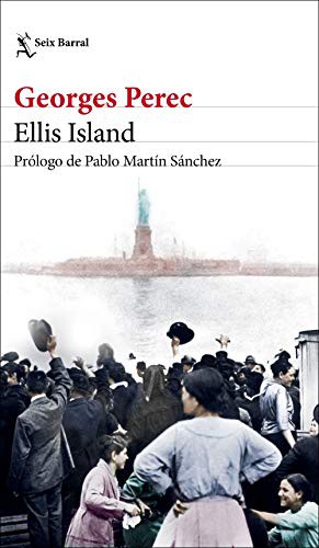 Georges Perec, Adolfo García Ortega: Ellis Island (Paperback, 2021, Seix Barral)