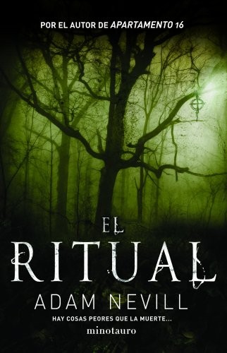 Simon Saito, Adam Nevill: El ritual (Paperback, 2012, Timun Mas Narrativa)