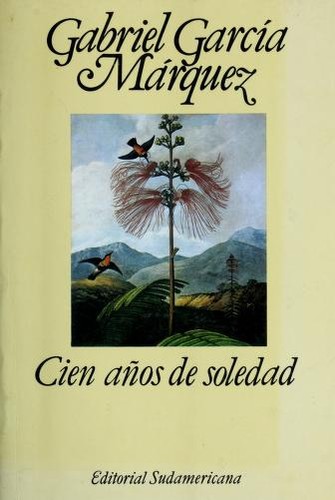 Gabriel García Márquez: Cien Años de Soledad (Spanish language, 1994, Editorial Sudamericana)