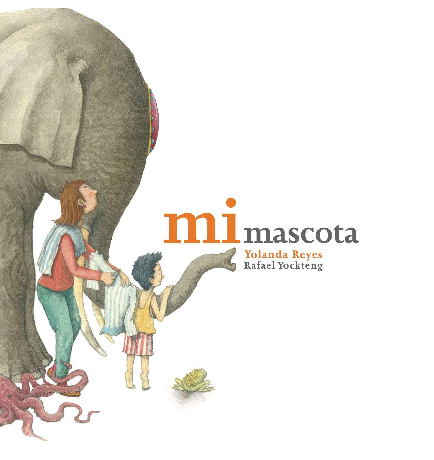 Yolanda Reyes, Rafael Yockteng (ilustrador): Mi mascota (GraphicNovel, castellano language, 2011, Editorial Babel)