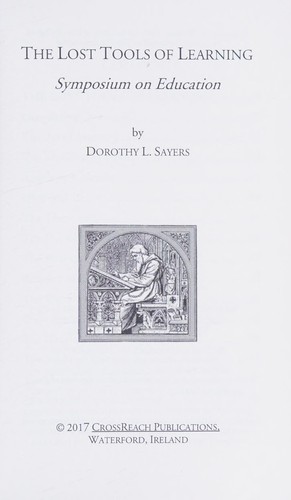 Dorothy L. Sayers, CrossReach Publications: Lost Tools of Learning (2016, CrossReach Publications)
