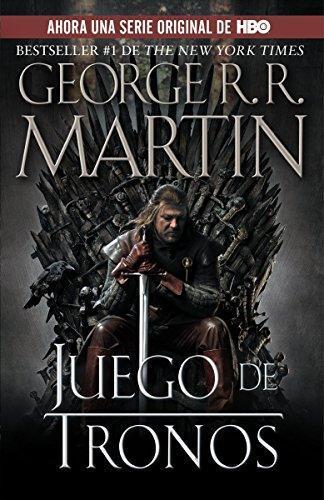 George R. R. Martin: Juego de Tronos (Una Canción de Hielo y Fuego, #1)