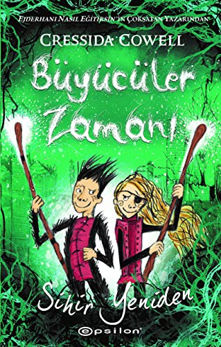 Cressida Cowell: Büyücüler Zamani; Sihir Yeniden (Hardcover, Epsilon Yayinevi)