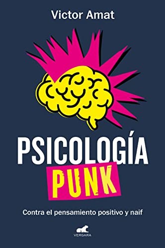 Psicología punk (Paperback, 2022, Vergara)
