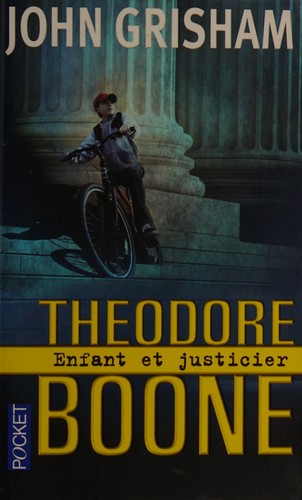 John Grisham: Theodore Boone (French language, 2011, Pocket)