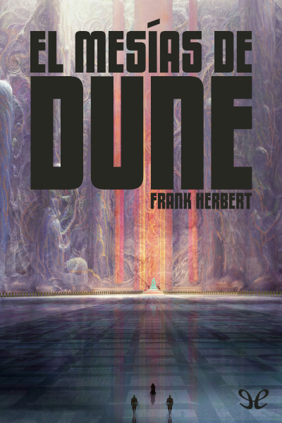 Frank Herbert: Mesías de Dune / Dune Messiah (Spanish language, 2021, Penguin Random House Grupo Editorial)