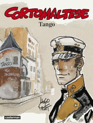 Hugo Pratt: Tango (French language, 2015, Casterman)