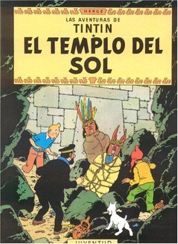 Hergé: Tintin: El templo del sol/ Tintin (Hardcover, Spanish language, 2007, Public Square Books)