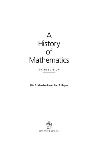 Carl B. Boyer: A history of mathematics (2010, Wiley)