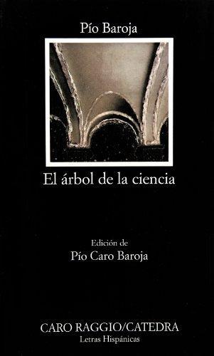 Pio Baroja: El árbol de la ciencia (Spanish language, 1987)