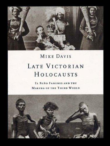 Mike Davis: Late Victorian Holocausts (2001, Verso Books)